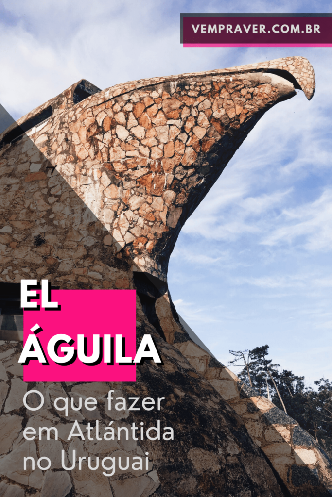 El Águila: o que fazer em Atlántida no Uruguai